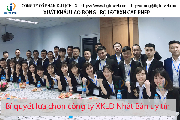 Bí Quyết Lựa Chọn Cty XKLĐ Nhật Bản Uy Tín