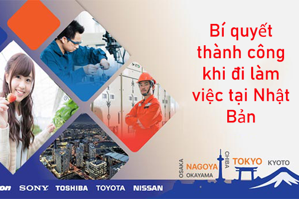 Bí Quyết Thành Công Khi Đi Làm Việc Tại Nhật Bản
