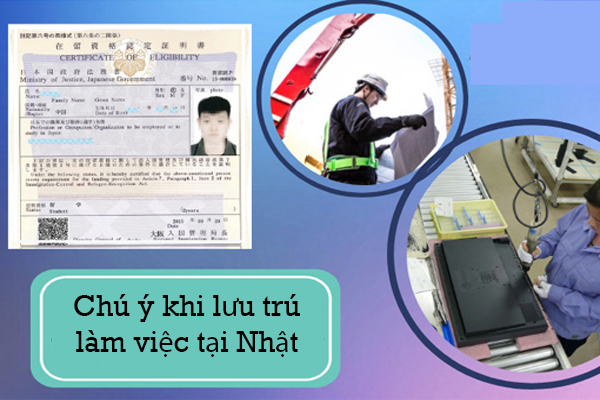 Chú Ý Khi Lưu Trú Làm Việc Tại Nhật Bản