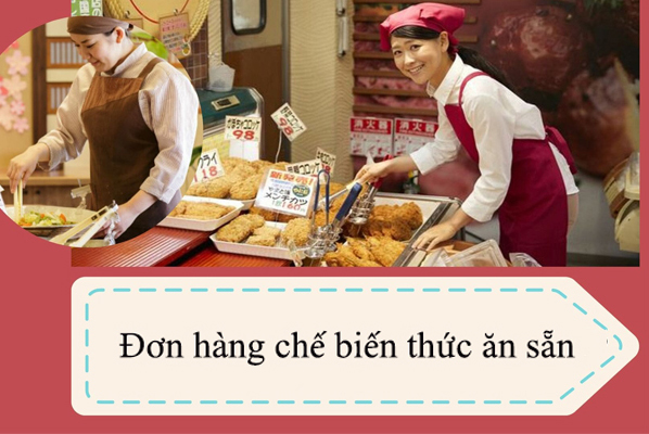 Đơn Hàng Xuất Khẩu Lao Động Nhật Bản Chế Biến Thức Ăn Sẵn