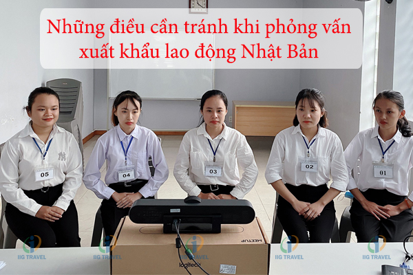 Phỏng Vấn Xuất Khẩu Lao Động Nhật Bản Và Điều Cần Tránh