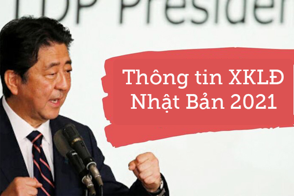 Thông Tin XKLĐ Nhật Bản 2021