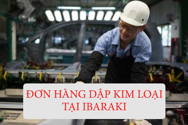 Dieu Kien Xuat Khau Lao Dong Nhat Ban Đơn Dập Kim Loại