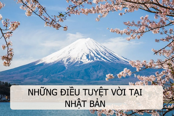 Điều Tuyệt Vời Khiến Bạn Muốn Đi XKLD Nhật Bản