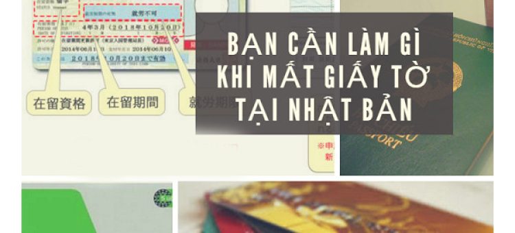 Công Ty XKLĐ Nhật Bản Hướng Dẫn Thủ Tục Khi Mất Giấy Tờ