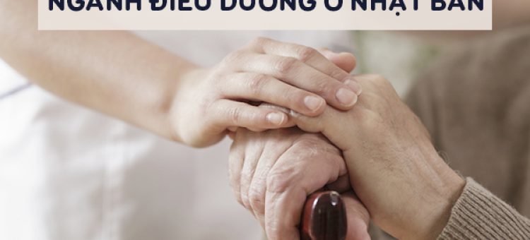 Công Việc Của Ngành Điều Dưỡng Ở Nhật Bản