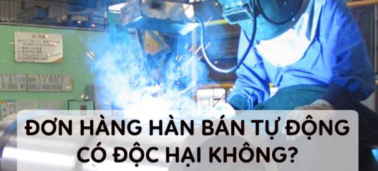 Đi Nhật Phí Rẻ Với Đơn Hàng Hàn Bán Tự Động Có Độc Hại Không?