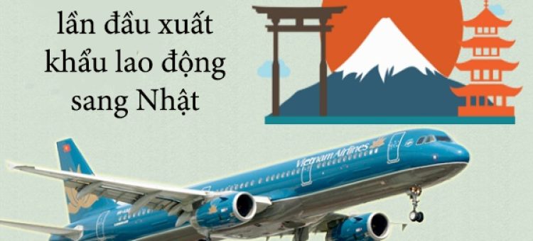 Điều Nên Làm Khi Lần Đầu Xuất Khẩu Lao Động Sang Nhật Bản