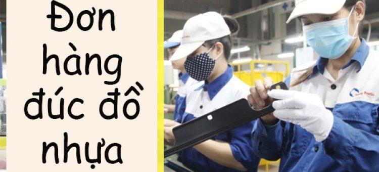 Đơn Hàng XKLĐ Nhật Bản 2021 Đúc Đồ Nhựa