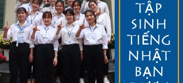 Khi Là Thực Tập Sinh Tiếng Nhật Bạn Được Gì?