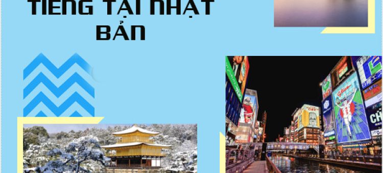 Kinh Nghiệm XKLĐ Nhật Về Những Địa Danh Nổi Tiếng