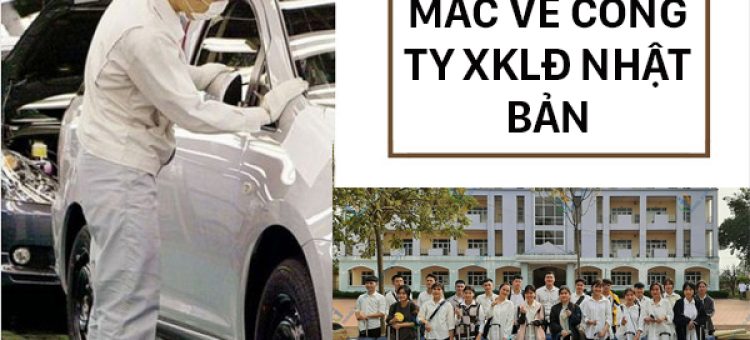 Những Thắc Mắc Về Công Ty Xuất Khẩu Lao Động Nhật Bản