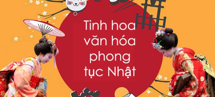 Tinh Hoa Văn Hóa Phong Tục Nhật Bản